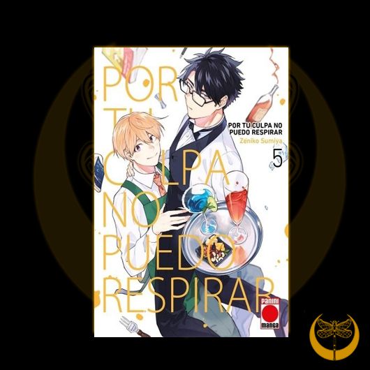 Por tu culpa no puedo respirar nº5