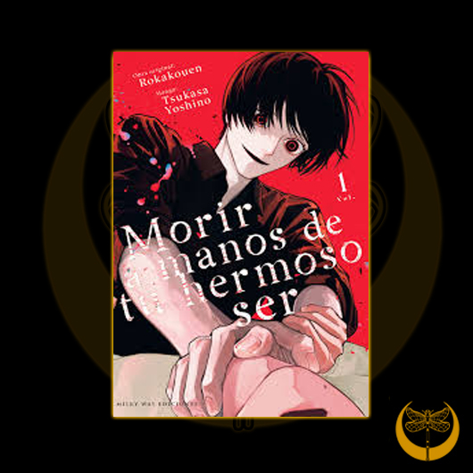 Morir a manos de tu hermoso ser nº1